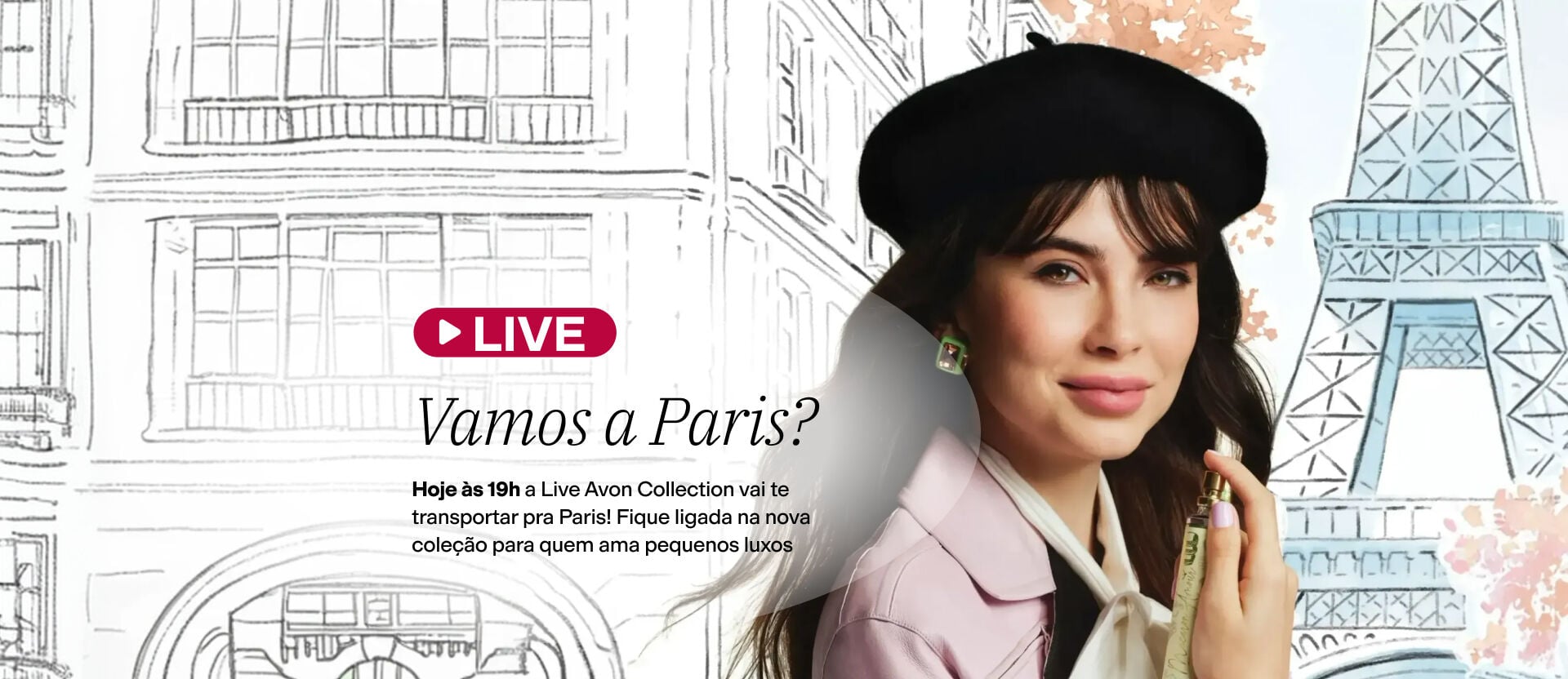 Ilustração de prédios e da Torre Eiffel em tons pastéis. Texto: "Amanhã (01/10) a Live Avon Collection te leva direto para Paris! Conheça a coleção de seis fragrâncias inspiradas no charme da cidade"