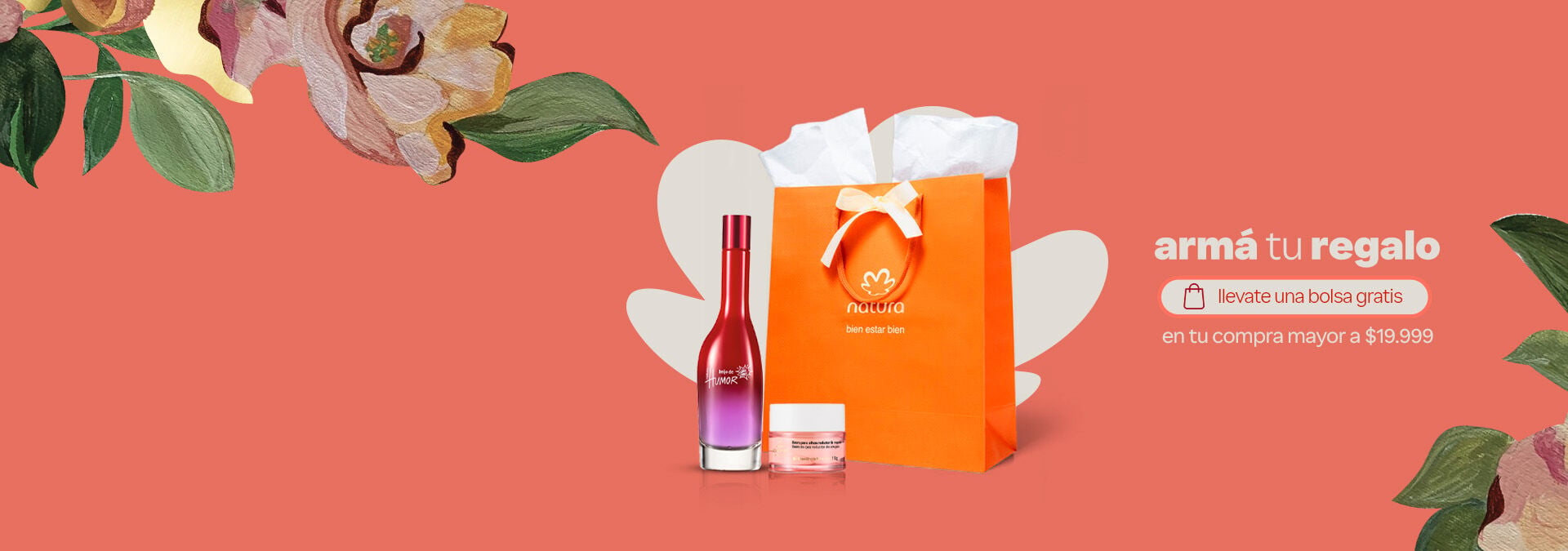 decilo con Natura con tu compra mayor a $19.999, llevate una bolsa gratis para armar el regalo necesitás