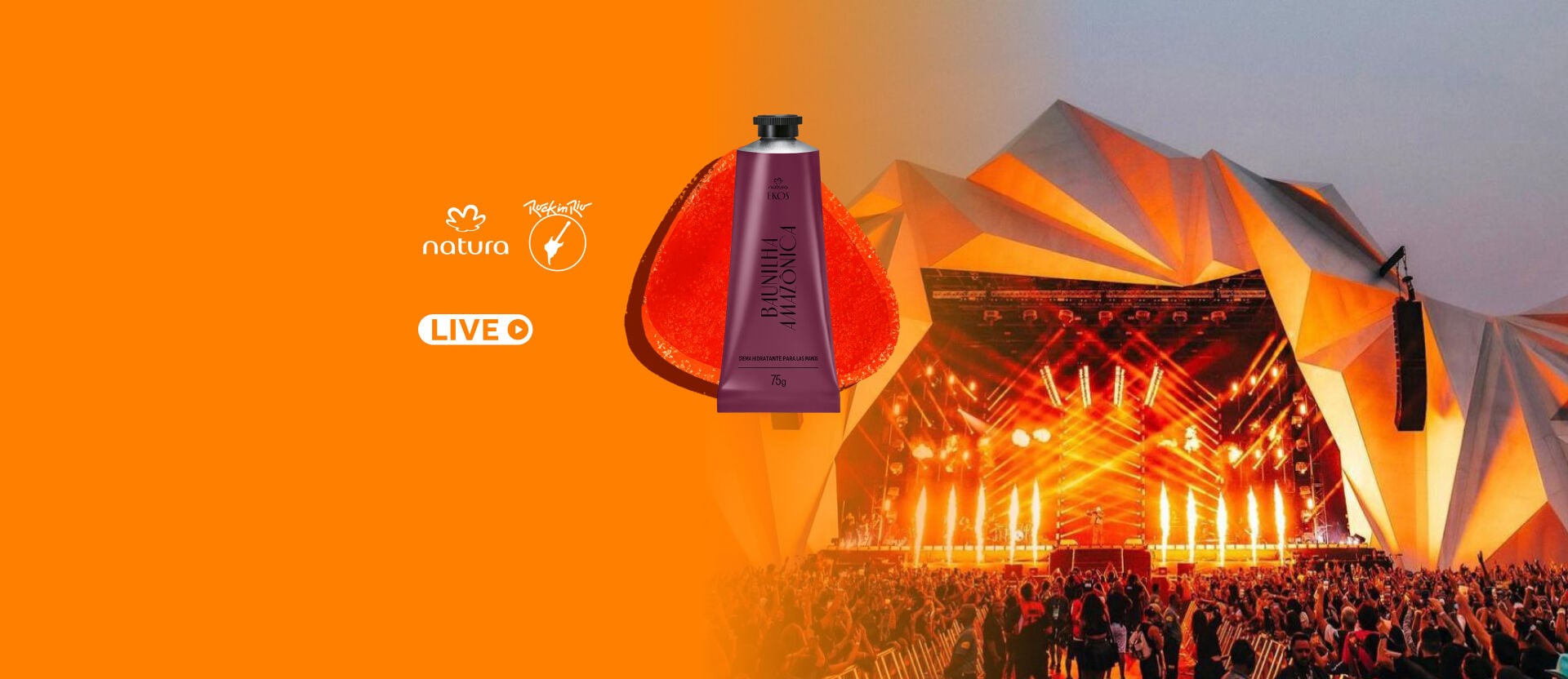 A imagem traz fundo laranja, um tubo de creme Natura Ekos Baunilha Amazônica e o palco mundo do Rock in Rio, com selos de Natura e Rock in Rio.