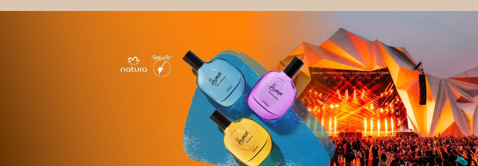 À esquerda, logo Natura e Rock in Rio ao lado de frascos de Natura Humor nas cores azul, roxo e amarelo em fundo laranja. À direita, palco do Rock in Rio iluminado com multidão. 