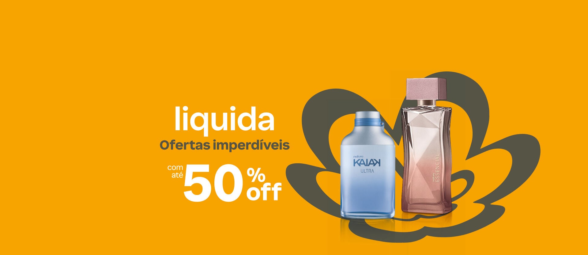 Fundo amarelo com logo Natura destaca os perfumes Natura Kaiak Ultra e Natura Essencial. Texto: "liquida: Ofertas imperdíveis com até 50% off".