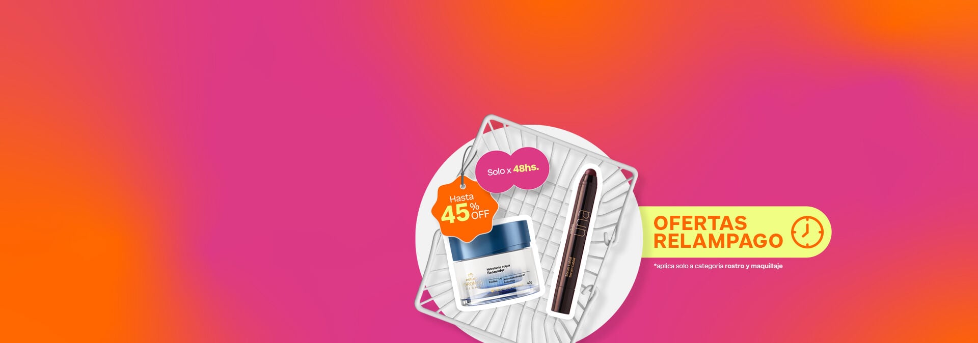 ¡por tiempo limitado 45% OFF en rostro y maquillaje!