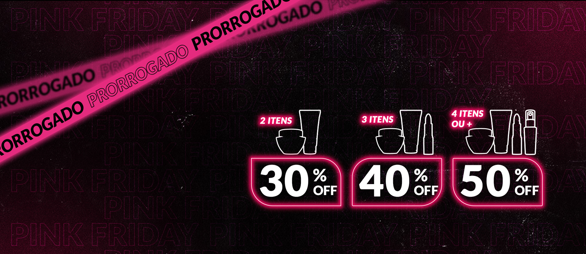 Silhuetas de itens Avon: pote, bisnaga, batom e frasco com válvula, com os textos 2 itens com 30% OFF, 3 itens com 40% OFF, 4 itens ou + com 50% OFF, em branco e luminosos em rosa, sobre fundo preto.