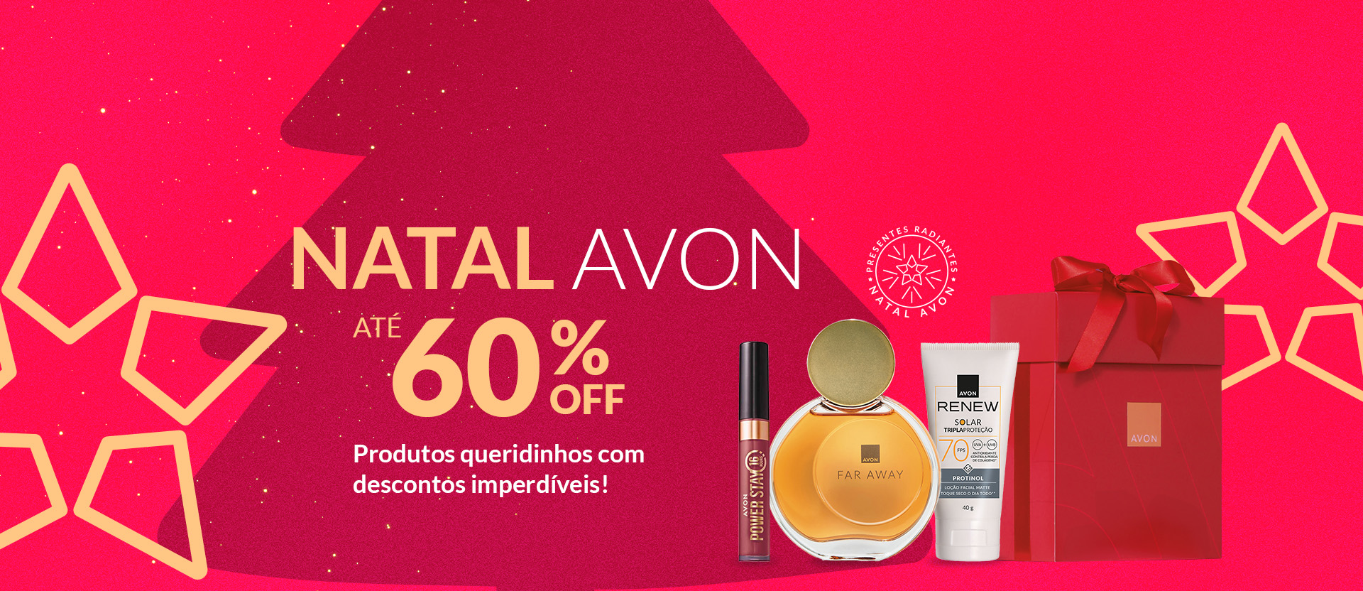 Batom Power Stay, Far Away, Renew Solar e caixa vermelha, com o texto: Natal Avon até 60% OFF. Produtos queridinhos com descontos imperdíveis! Selo Presentes Radiantes Natal Avon. Fundo vermelho com árvore natalina e estrelas bege.