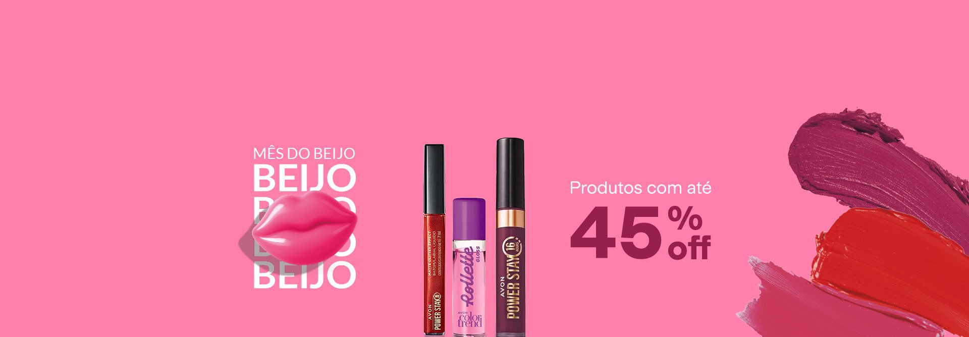 rilho Rollette Glitter e Batom Líquido Power Stay com selo “Mês do Beijo” e ilustração de boca. Texto: Produtos com até 45% OFF. Fundo rosa com texturas em tons de vermelho.