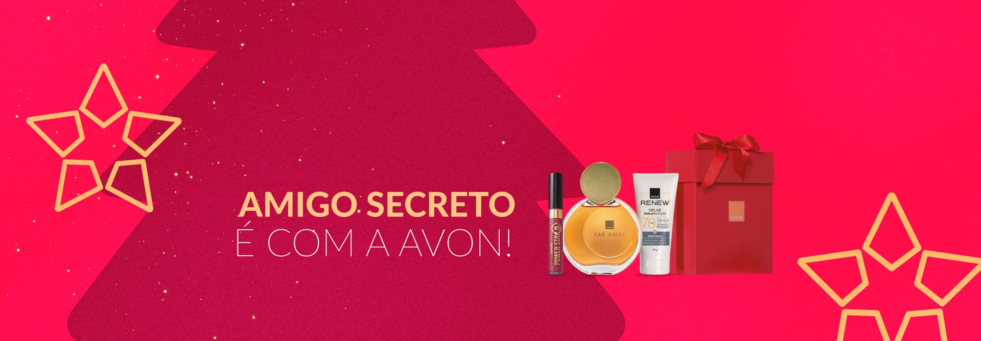 Itens Avon: Batom Power Stay, fragrância Far Away e Renew Solar SPF 70 com caixa de presente vermelha sobre fundo vermelho com árvore natalina e estrelas douradas, e o texto "amigo secreto é com a Avon!”