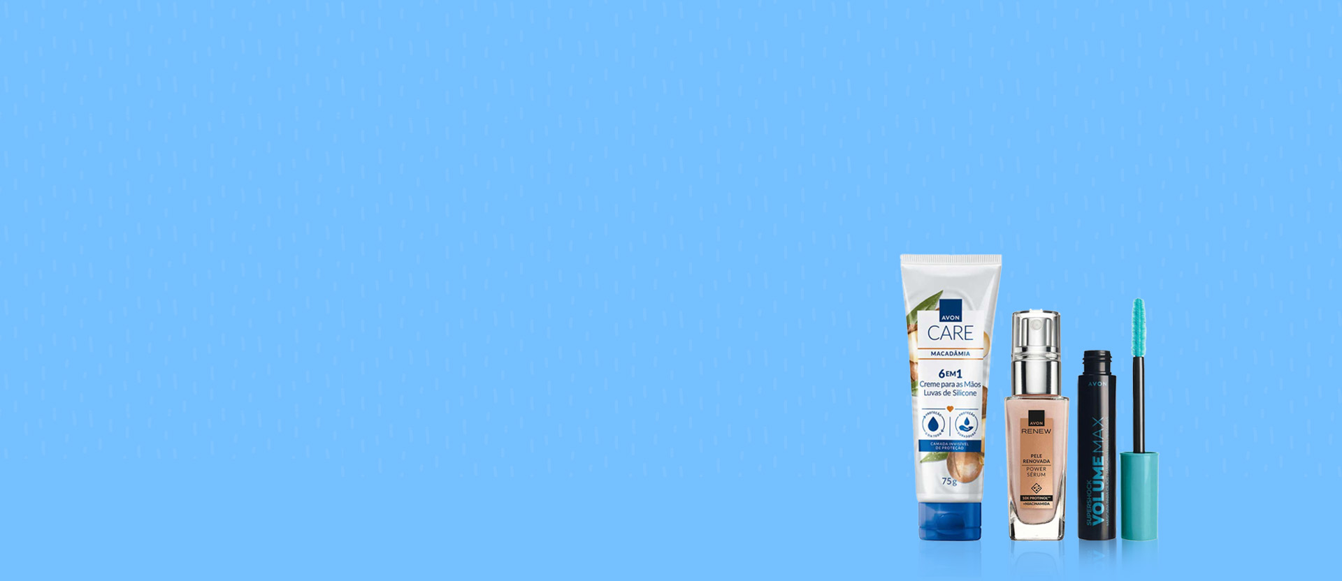 Três produtos lado a lado em fundo azul-claro: bisnaga branca com tampa azul de Luvas de Silicone Macadâmia, frasco bege com tampa prateada de Sérum Renew e embalagem preta aberta de Máscara Volume Max.