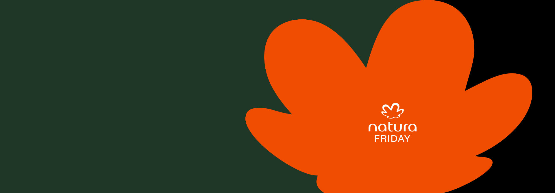 Selo branco Natura Friday sobre flor Natura laranja, em fundo verde com preto.