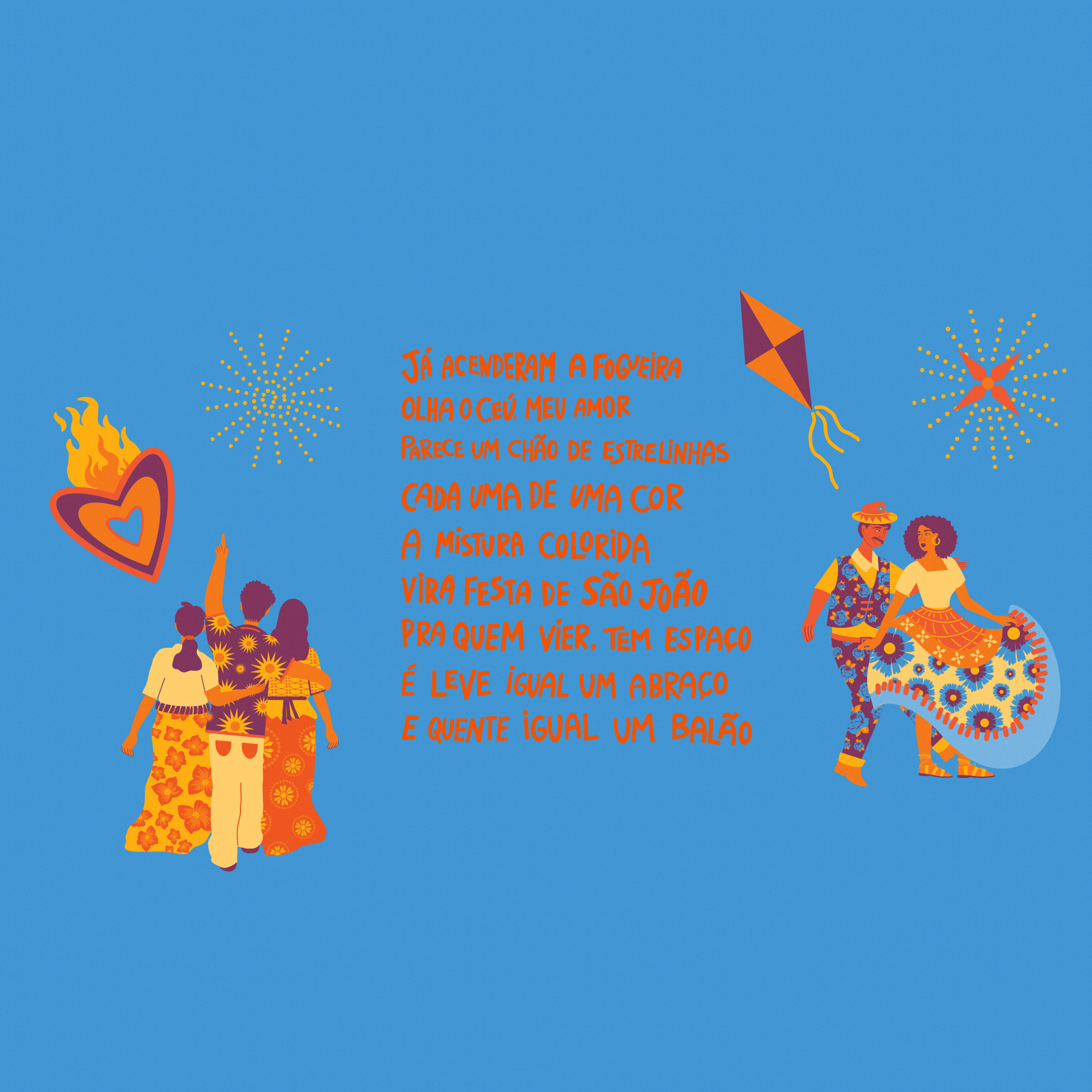Fundo azul claro com poema rimado e ilustrações em laranja, amarelo e rosa. Destaque para a temática da festa de São João, com palavras e um visual alegre, dançante e florido.