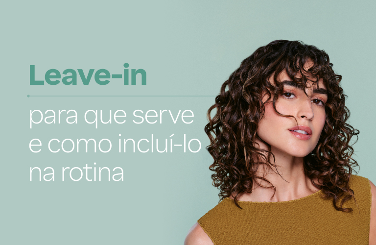 Leave-in: para que serve, como usar e qual escolher