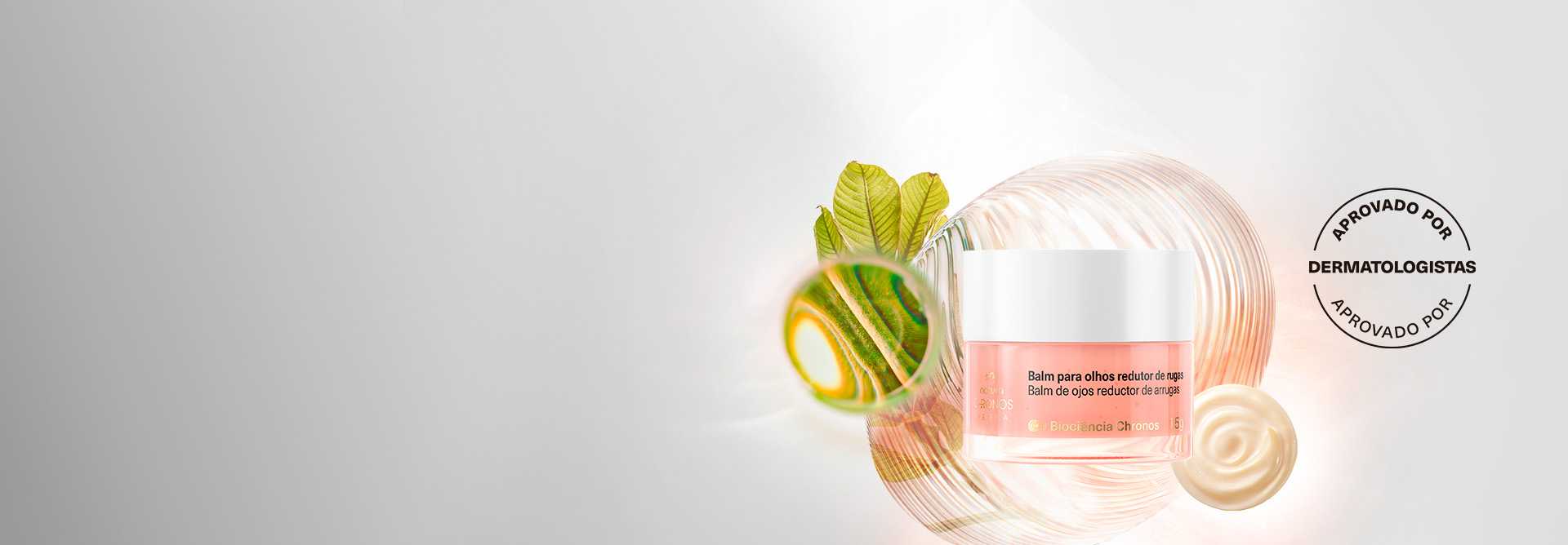 Natura Chronos Derma Balm para Olhos Redutor de Rugas, com frasco rosê e tampa branca, em destaque sobre poderosos ativos da fórmula em fundo branco. Ao lado, selo "aprovado por dermatologistas".