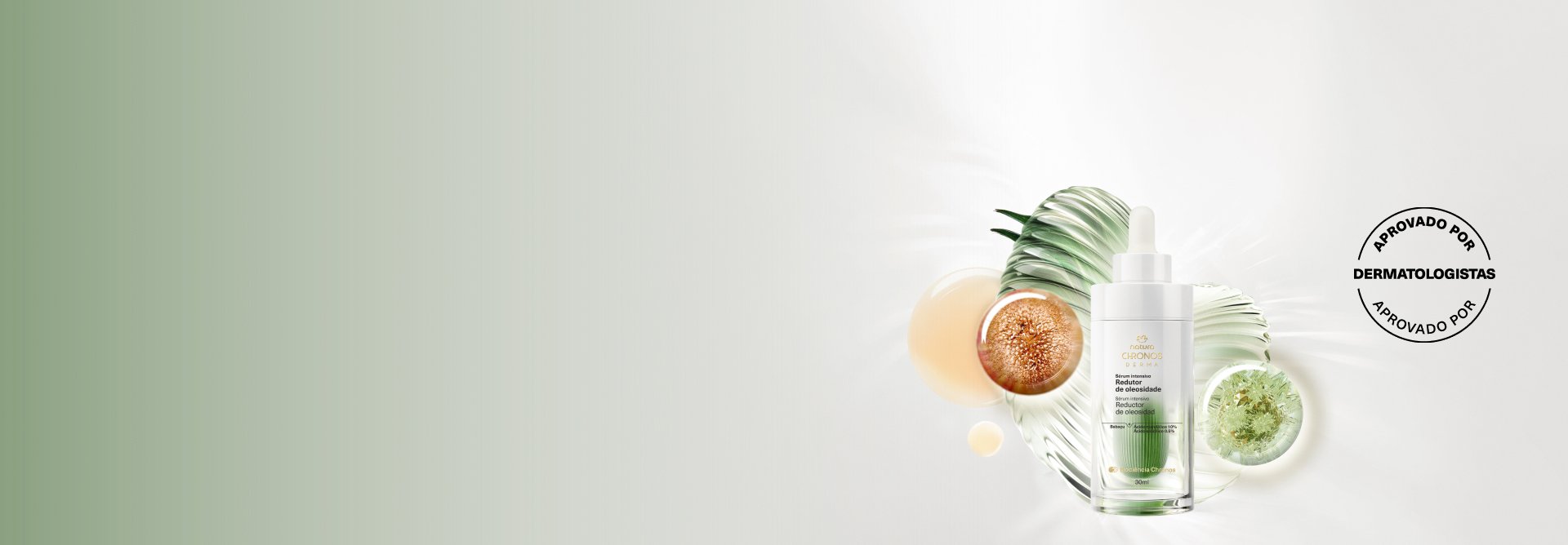 Frasco branco e verde do Sérum Intensivo Redutor de Oleosidade Chronos Derma sobre um pouco do produto com textura gel dourada. Ao lado, selo preto escrito "aprovado por dermatologistas".