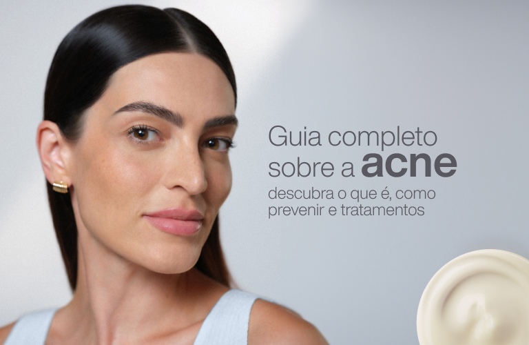 Guia completo sobre a acne: descubra o que é, como prevenir e tratamentos