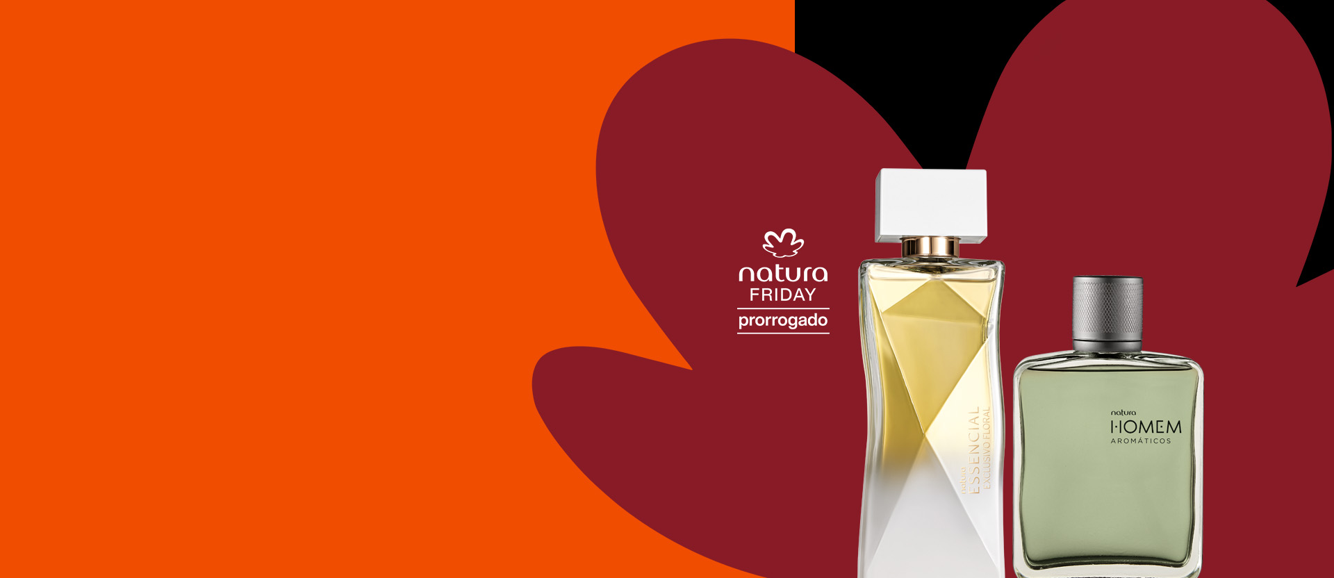 Frascos de Essencial Exclusivo Floral e Homem Aromáticos com selo Natura Friday prorrogado. Texto: ofertas imperdíveis com até 60% de desconto