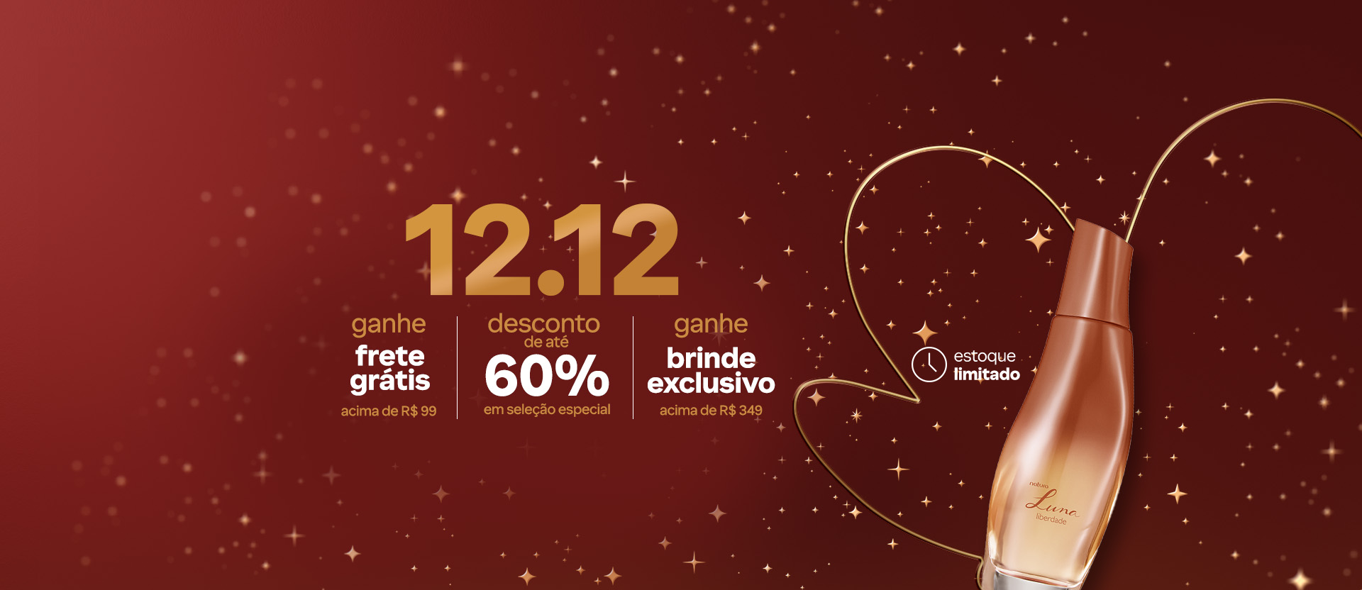 Banner com destaque para o texto: 12.12. Ganhe frete grátis acima de R$ 99, desconto de até 60% em seleção especial e ganhe brinde exclusivo acima de R$ 349. Fundo vermelho-escuro com brilhos.