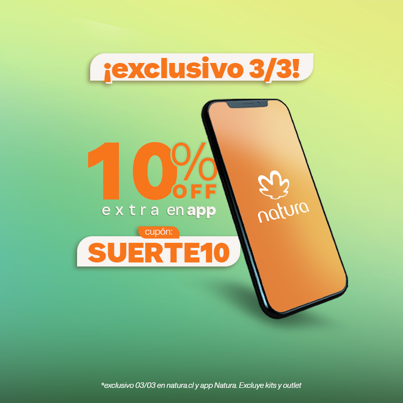 *exclusivo 03/03 en natura.cl y app Natura. Excluye kits y outlet